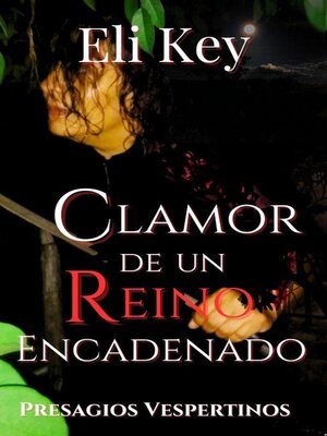 cover image of Clamor de un Reino encadenado